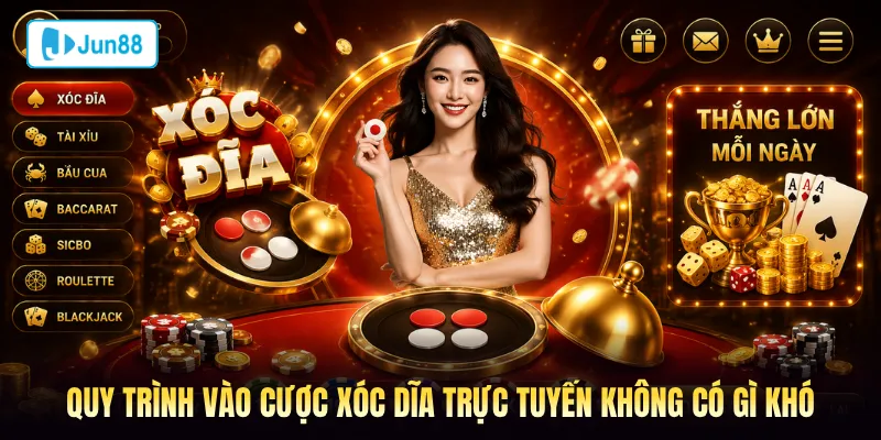 Quy trình vào cược Xóc Dĩa trực tuyến không có gì khó